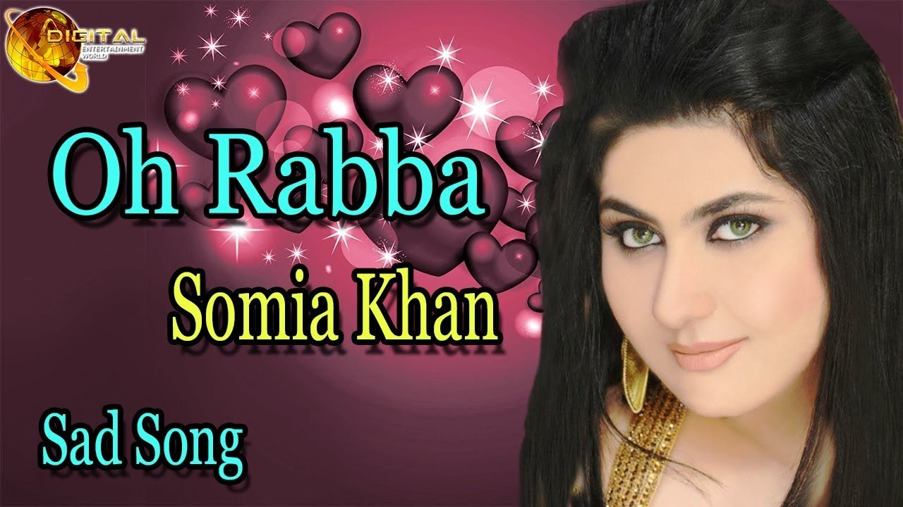 Oh Rabba | Audio-Visual | Superhit | Somia Khan
