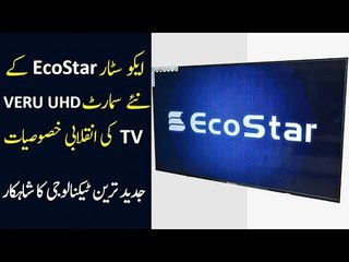 New EcoStar VERO UHD Smart TV With Latest Technology Including 4K Support,Sports Mode And A Lot More