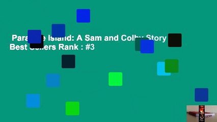 Paradise Island: A Sam and Colby Story  Best Sellers Rank : #3