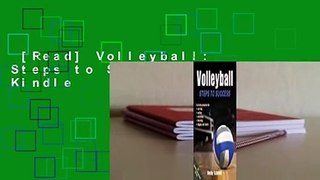 [Read] Volleyball: Steps to Success  For Kindle