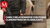 Detiene a 3 hombres en Cortazar; encuentran fosa clandestina