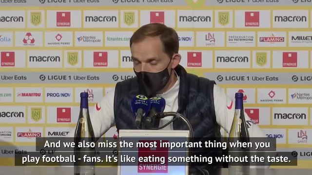 PSG missed the fans in win at Nantes - Tuchel