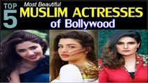 Top 5 Beautiful Muslim Actresses of Bollywood | 5 Bollywood Stars who are Muslim in Real Life