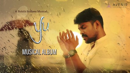 Yu | Malayalam Musical Album | Vidhu Prathap | Rohith Sudheer