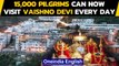 Covid-19: 15000 pilgrims can now visit Vaishno Devi shrine everyday, Covid protocols relaxed