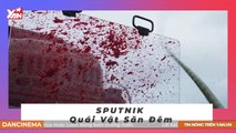 Review phim Sputnik - Quái Vật Săn Đêm