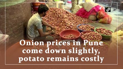 Onion prices in Pune come down slightly, potato remains costly