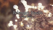 Fenny Bauty - Belenggu Rindu (Official Lyric Video)