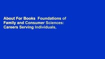 About For Books  Foundations of Family and Consumer Sciences: Careers Serving Individuals,