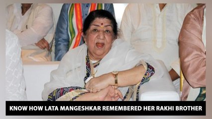 Know How Lata Mangeshkar Remembered Her Rakhi Brother