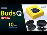 Realme Buds Q Review | 20 Hours Nonstop Music | Specs & Price Of Realme Buds Q