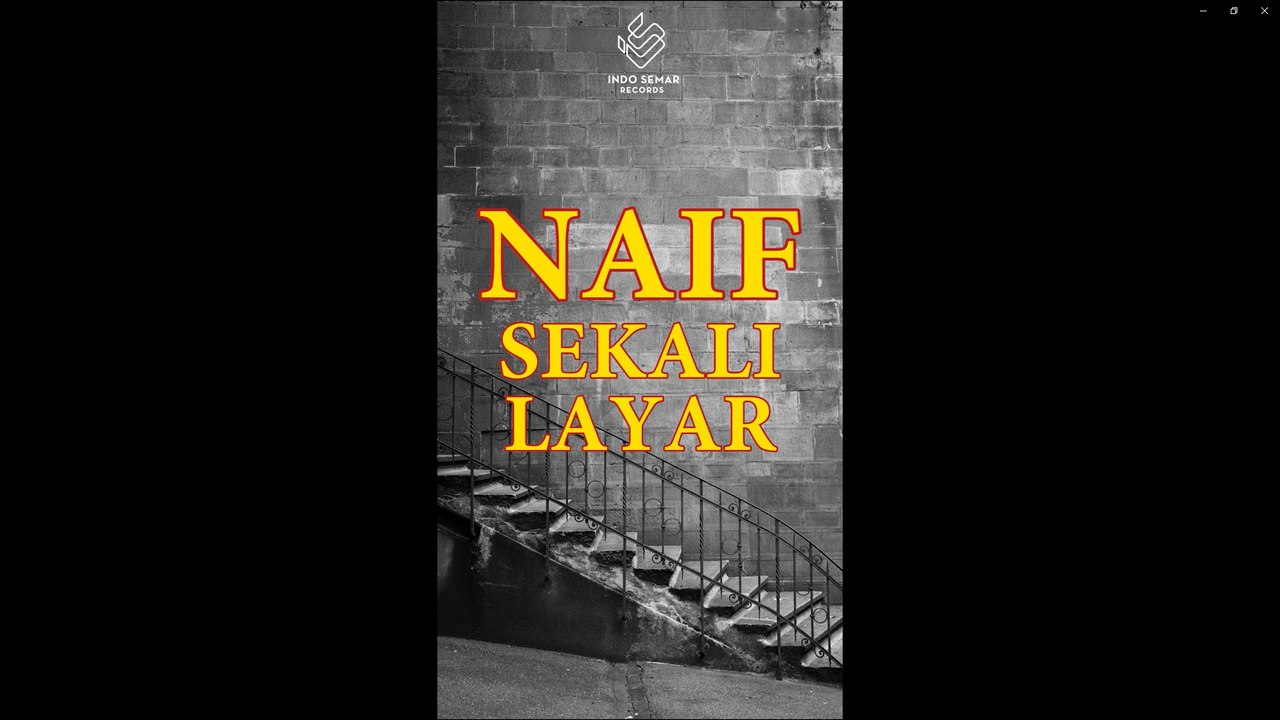 Naif - Sekali Layar