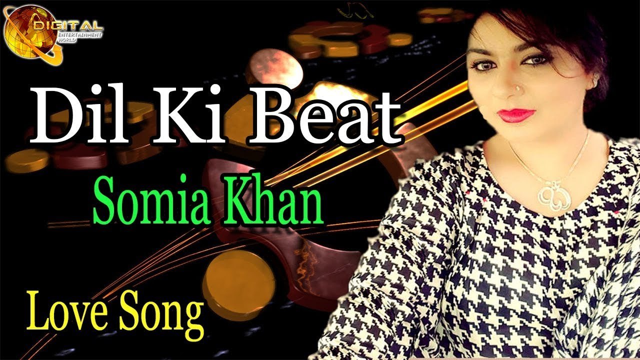 Dil Ki Beat | Audio-Visual | Superhit | Somia Khan