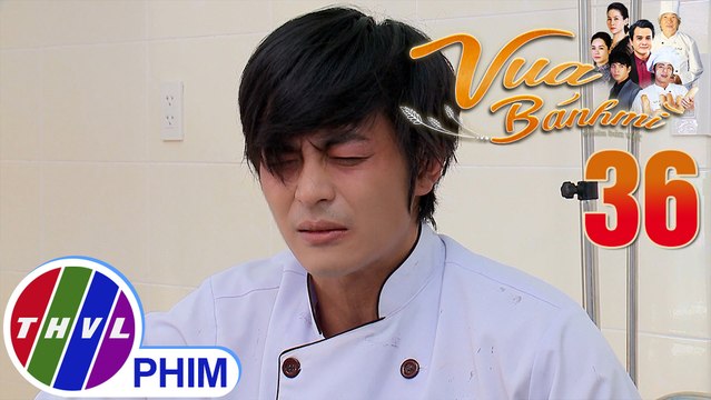 Vua bánh mì - Tập 36[2]: Nguyện trở nên kích động vì mắt mình không thể nhìn thấy gì