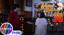 Vua bánh mì - Tập 36[5]: Không thể thuyết phục Nguyện đi chữa mắt, Mi tìm kiếm sự giúp đỡ của Bảo