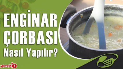 Enginar Çorbası Nasıl Yapılır?