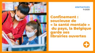 Confinement : soucieuse de « la santé mentale » du pays, la Belgique garde ses librairies ouvertes