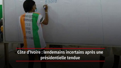 Côte d'Ivoire : lendemains incertains après une présidentielle tendue