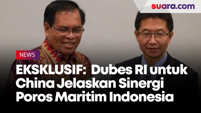 Wawancara Eksklusif: Dubes RI untuk China, Djauhari Oratmangun Jelaskan Sinergi Poros Maritim Indonesia (Part 2)