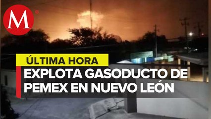 Reportan explosión de gasoducto en China, Nuevo León