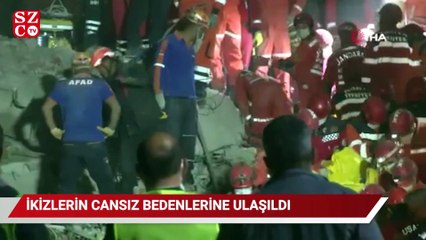 İkizlerin cansız bedenlerine ulaşıldı