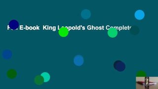 Full E-book  King Leopold's Ghost Complete