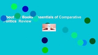 About For Books  Essentials of Comparative Politics  Review