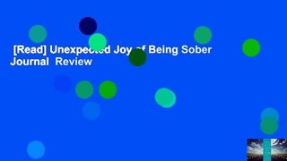 [Read] Unexpected Joy of Being Sober Journal  Review