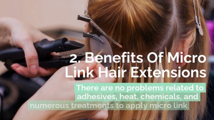 YOUR GUIDE TO MICRO LINKS HAIR EXTENSIONS