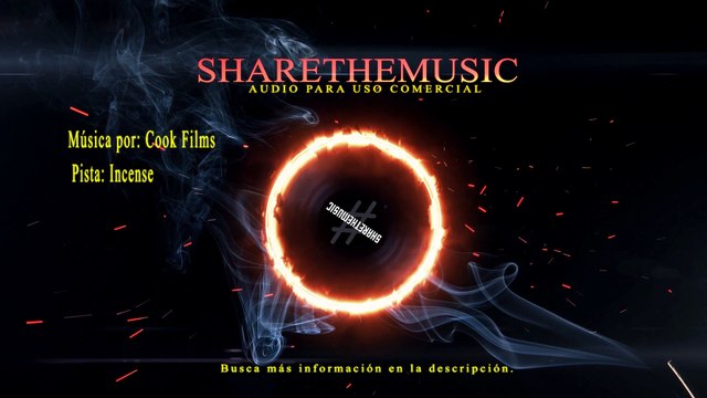 Cook Films_Incense (No Copyright_Audio con licencia Creative Commons BY-ND)