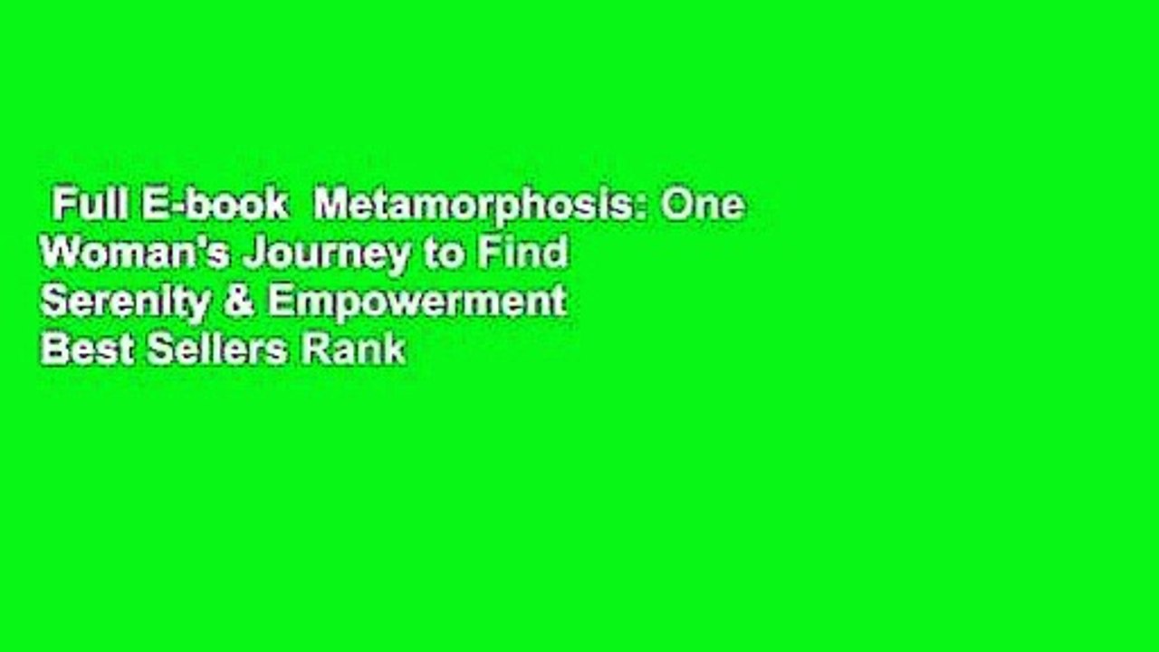 Full E-book  Metamorphosis: One Woman's Journey to Find Serenity & Empowerment  Best Sellers Rank
