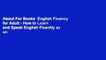 About For Books  English Fluency for Adult - How to Learn and Speak English Fluently as an Adult