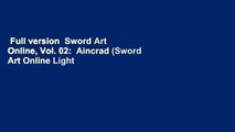 Full version  Sword Art Online, Vol. 02:  Aincrad (Sword Art Online Light Novel, #2)  For Kindle