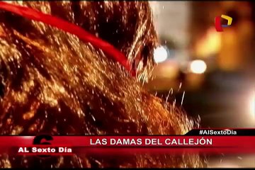 Las damas del callejón: Las últimas prostitutas del Centro de Lima