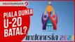 TAK ADA PIALA DUNIA U-20 DI KALENDER AFC 2021