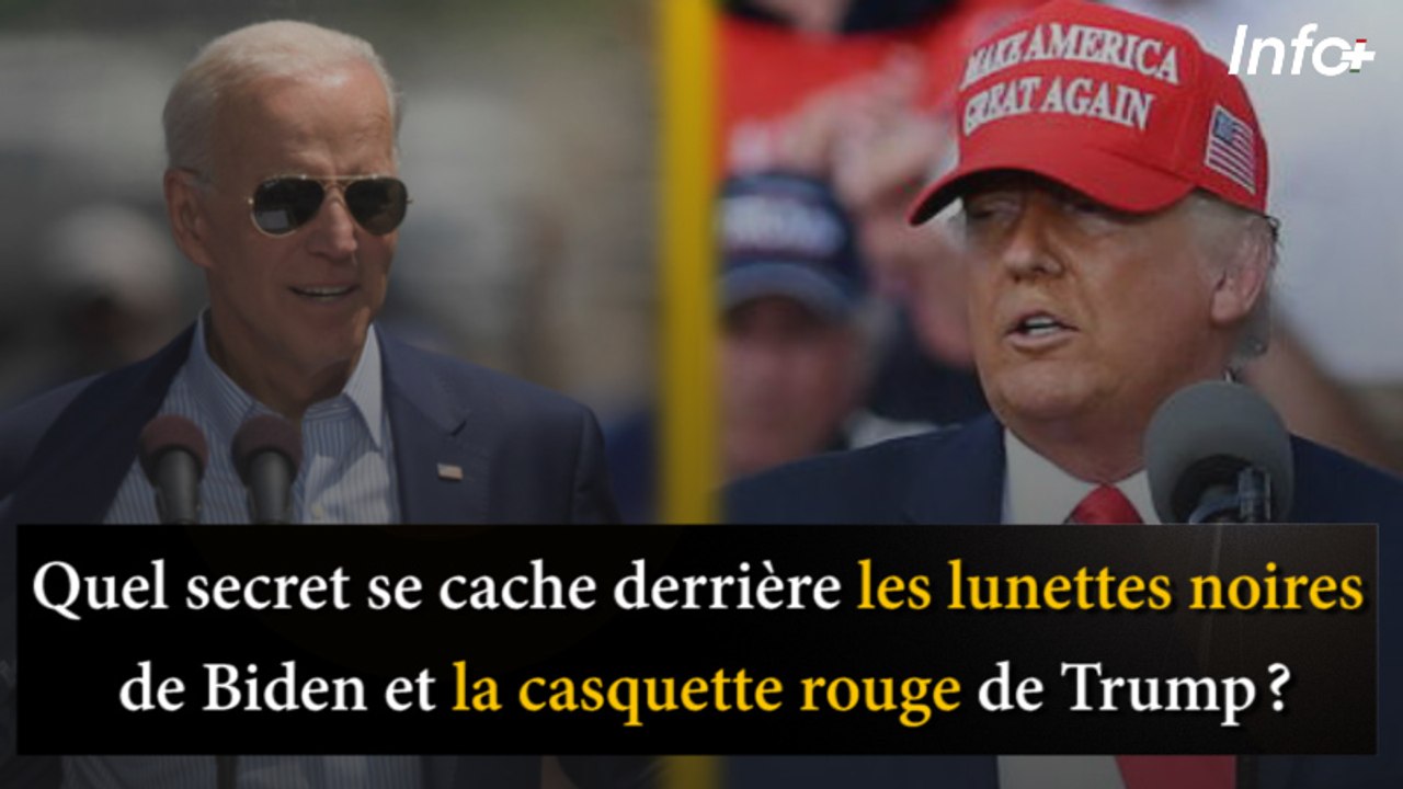 Quel secret se cache derrière les lunettes noires de Biden et la casquette rouge de Trump?