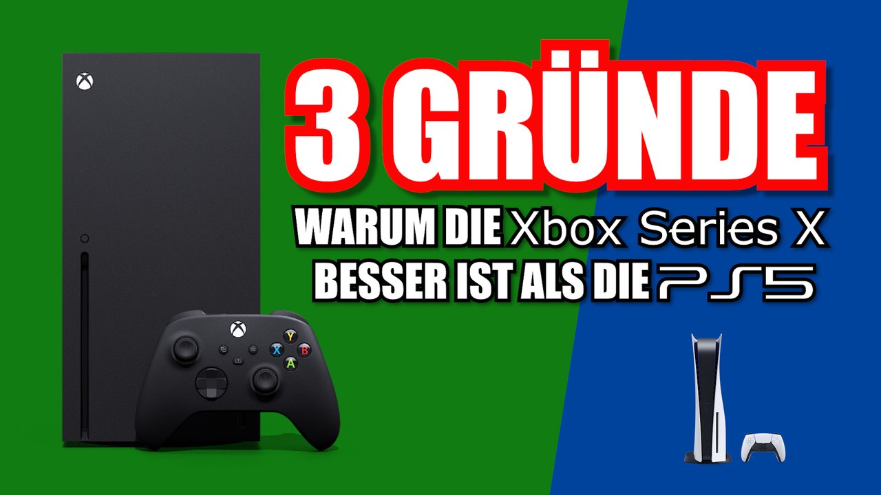 3 Gründe, warum die Xbox Series X besser ist als die PS5