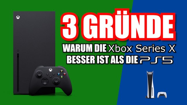 3 Gründe, warum die Xbox Series X besser ist als die PS5