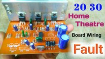 20 30 HOME THEATRE Board Wiring  | home theatre IC repair Hindi | home theater power supply repair