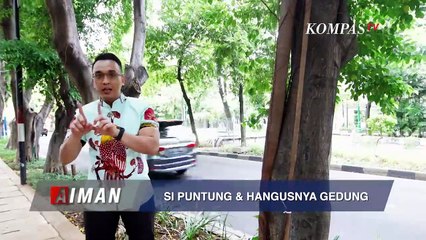 Ada Pembakar Bayaran Kejaksaan Agung? - AIMAN (Bag4)