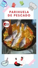 PARIHUELA DE PESCADO   UNA RECETA MUY SENCILLA Y DELICIOSA