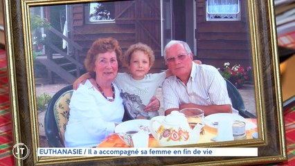 EUTHANASIE / Il a accompagné sa femme en fin de vie