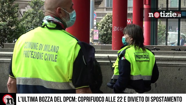 L’ultima bozza del Dpcm: coprifuoco alle 22 e divieto di spostamento