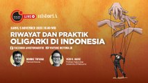 Riwayat dan Praktik Oligarki di Indonesia - Dialog Sejarah | HISTORIA.ID