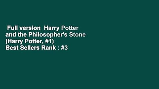 Full version Harry Potter and the Philosopher's Stone (Harry Potter, #1) Best Sellers Rank : #3