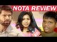 NOTA Review FDFS | Was Marana Waiting Worth it? | Vijay Devarkonda