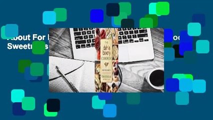 About For Books  The Dahlia Bakery Cookbook: Sweetness in Seattle Complete