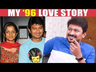 I Revealed my Love Story to My Appa Due to 96 Film: Udhayanidhi | Kanne Kalaimaane