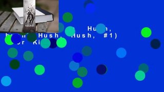 Full version  Hush, hush (Hush, Hush, #1)  For Kindle