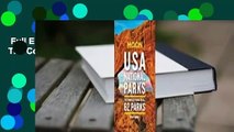 Full E-book  Moon USA National Parks: The Complete Guide to All 62 Parks Complete